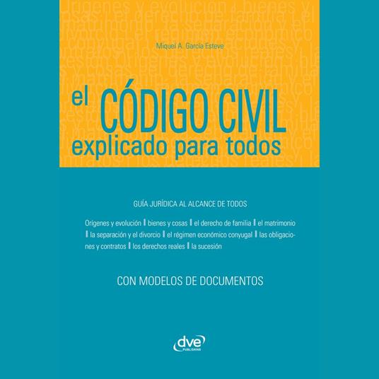 El Código civil explicado para todos