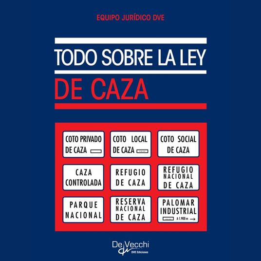 Todo sobre la ley de caza