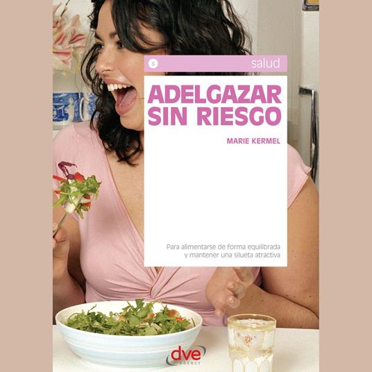 Adelgazar sin riesgo