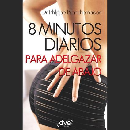 8 minutos diarios para adelgazar de abajo