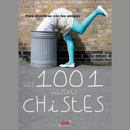 Los 1001 mejores chistes