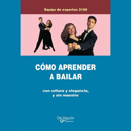 Cómo aprender a bailar
