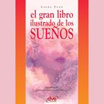 El gran libro ilustrado de los sueños