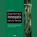 El gran libro de la homeopatía para la familia
