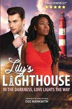 Lily's Lighthouse: In the darkness, love lights the way