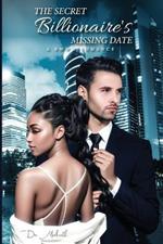 The Secret Billionaire's Missing Date: A Bwwm Romance