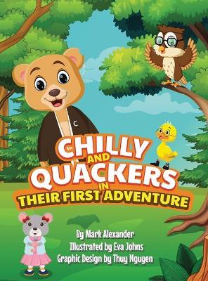 CHILLY And QUACKERS in THEIR FIRST ADVENTURE - Mark Alexander - cover
