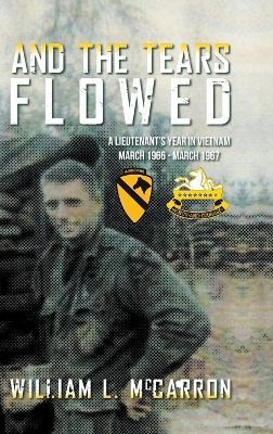 And the Tears Flowed - William L McCarron - cover