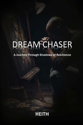 Dream Chaser - Heith - cover