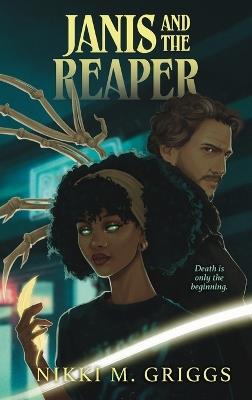 Janis and the Reaper - Nikki M Griggs - cover