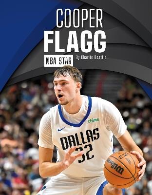 Cooper Flagg: NBA Star - Charlie Beattie - cover