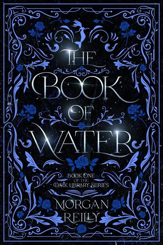 The Book of Water - Morgan Reilly - ebook