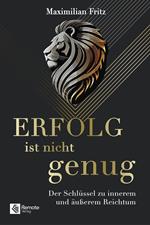 Erfolg ist nicht genug