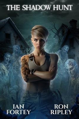The Shadow Hunt: Supernatural Suspense Thriller with Ghosts - Scare Street,Ron Ripley - cover