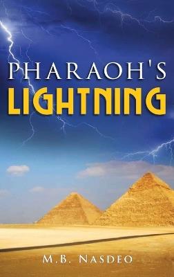 Pharaoh's Lightning - M B Nasdeo - cover