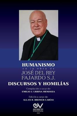 HUMANISMO en la obra de José del Rey Fajardo S.J. Discursos y Homilías - José del Rey - cover