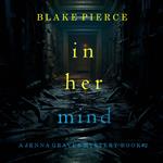 In Her Mind (A Jenna Graves Suspense Thriller—Book 2)