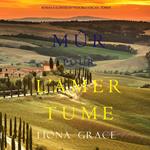 Mûr pour l’Amertume (Roman à Suspense en Vignoble Toscan – Tome 6)