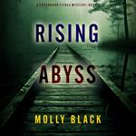 Rising Abyss (A Cassandra Fierce Suspense Thriller—Book Three)