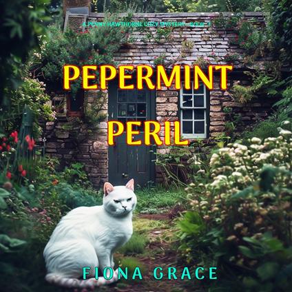 Peppermint Peril (A Penny Hawthorne Cozy Mystery—Book 3)