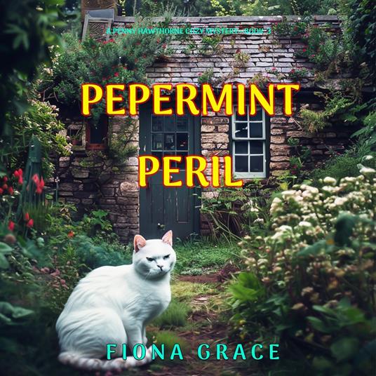 Peppermint Peril (A Penny Hawthorne Cozy Mystery—Book 3)
