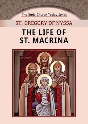 The Life of St. Macrina - St Gregory Of Nyssa - cover