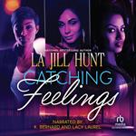 Catching Feelings