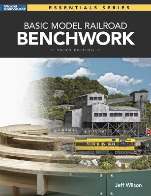 Basic Model Railroad Benchwork - Jeff Wilson - cover