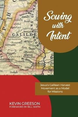 Sowing with Intent - Kevin Greeson - cover