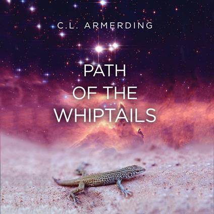 The Path of the Whiptails