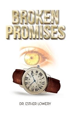 Broken Promises - Esther Lowery - cover