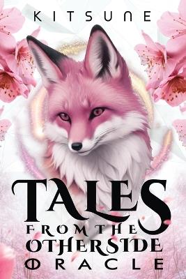 Tales From The Other Side: Oracle - Kitsune - cover