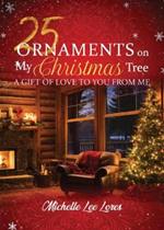 25 Ornaments on My Christmas Tree