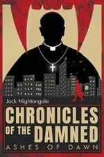 Chronicles of the Damned: Ashes of Dawn