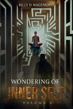 Wondering of Inner Self (Volume 1)