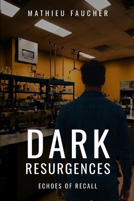 Dark Resurgences - Mathieu Faucher - cover