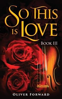 So This is Love - Oliver Forward - cover