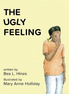 The Ugly Feeling - Bea L Hines - cover