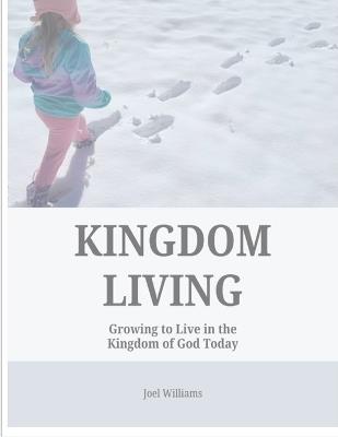 Kingdom Living - Joel Williams - cover