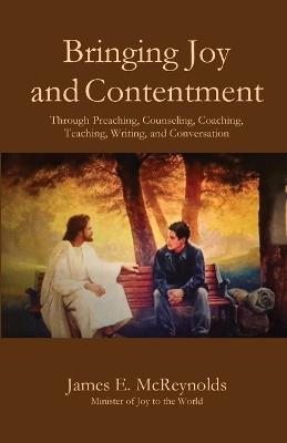Bringing Joy and Contentment - James E McReynolds - cover