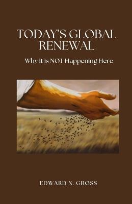 Today's Global Renewal - Edward N Gross - cover