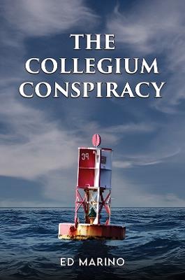 The Collegium Conspiracy - Ed Marino - cover