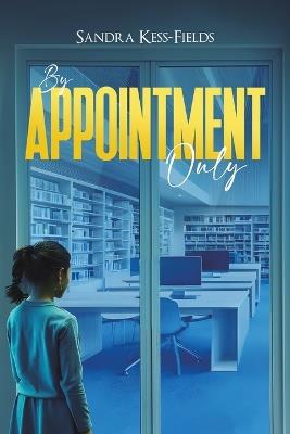 By Appointment Only - Sandra Kess-Fields - cover