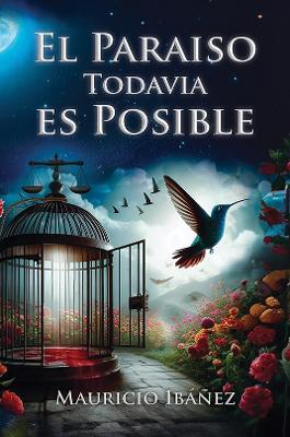 El Paraiso Todavia es Posible - Mauricio Ibáñez - cover