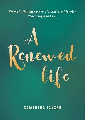 A Renewed Life - Samantha Jansen - cover