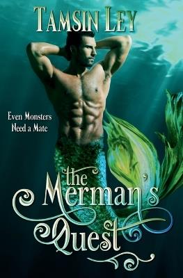 The Merman's Quest: A Steamy Fantasy Romance - Tamsin Ley - cover