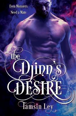 The Djinn's Desire: A Steamy Fantasy Novel - Tamsin Ley - cover