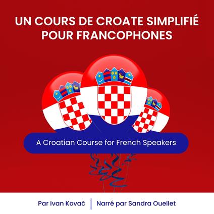 Un Cours de Croate Simplifié pour Francophones
