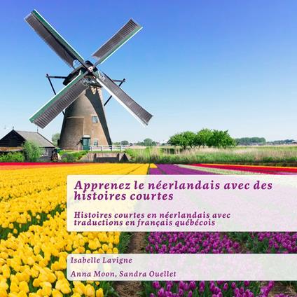 Apprenez le néerlandais avec des histoires courtes