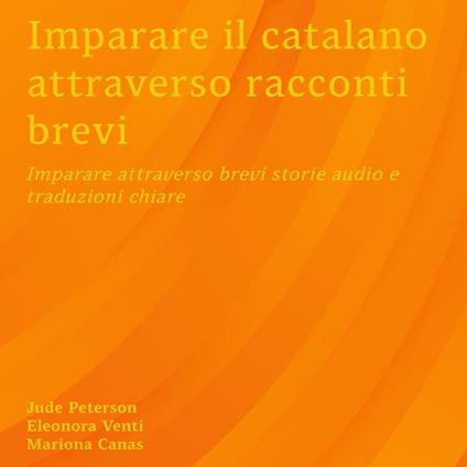 Imparare il catalano attraverso racconti brevi